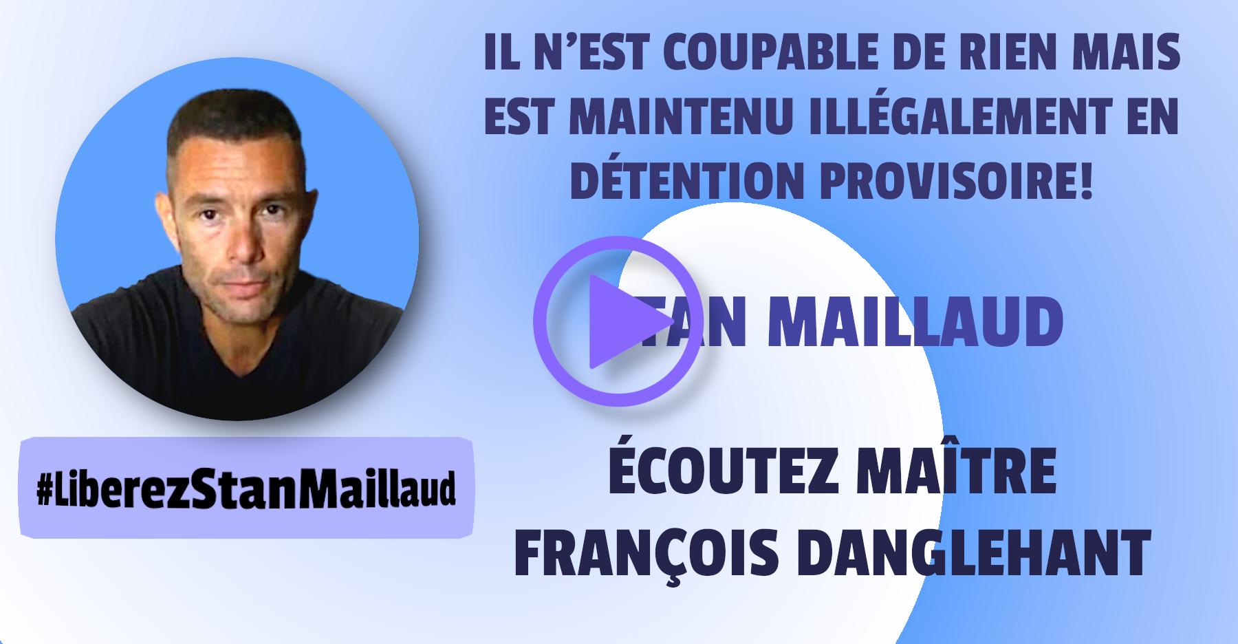 Stan Maillaud, Illégalement En Prison!!!