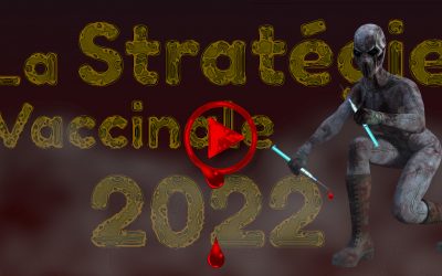 PSYCHOPATHIE: OFFENSIVE VACCINALE 2022