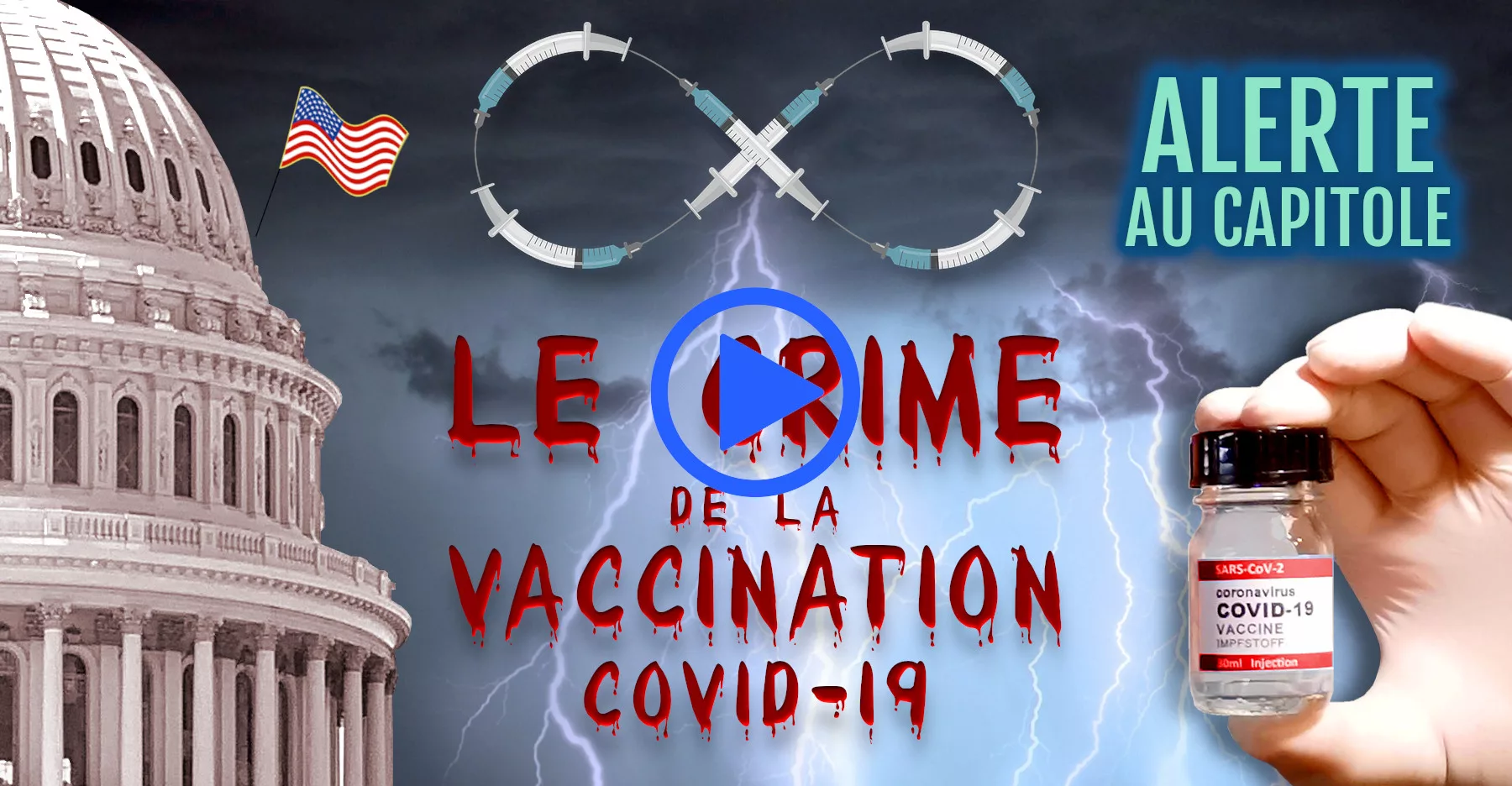 Alerte au Capitole - Le CRIME de la vaccination Covid19